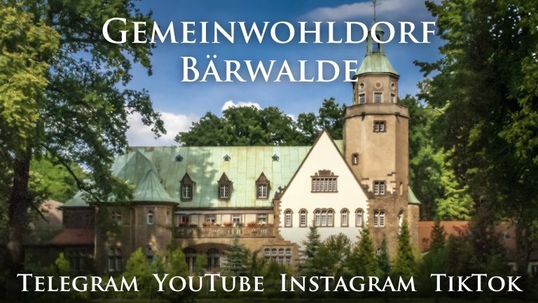 Das Gemeinwohldorf Bärwalde hat jetzt eigene Kanäle!