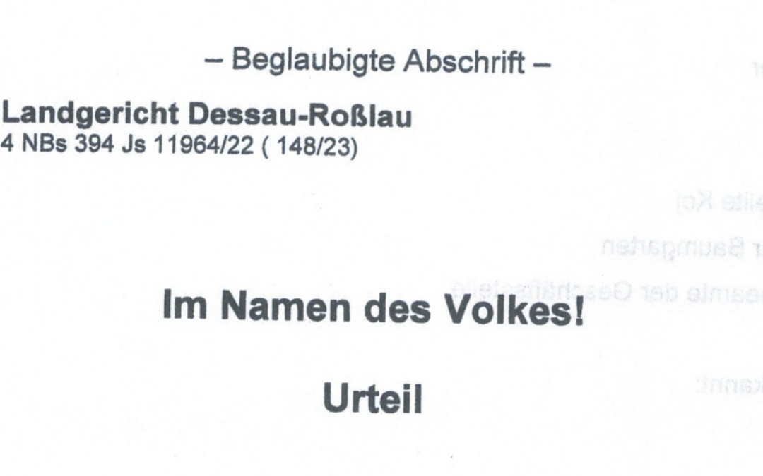 Das schriftliche Urteil vom Landgericht Dessau ist schon da!